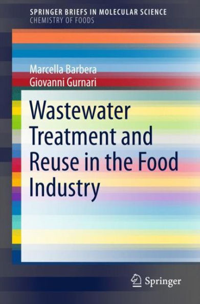 Wastewater Treatment and Reuse in the Food Industry