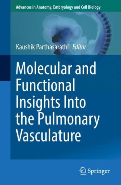 Molecular and Functional Insights Into the Pulmonary Vasculature