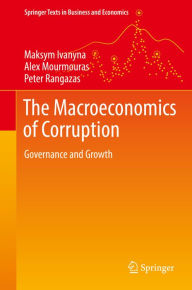 Title: The Macroeconomics of Corruption: Governance and Growth, Author: Maksym Ivanyna