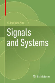 Title: Signals and Systems, Author: K. Deergha Rao