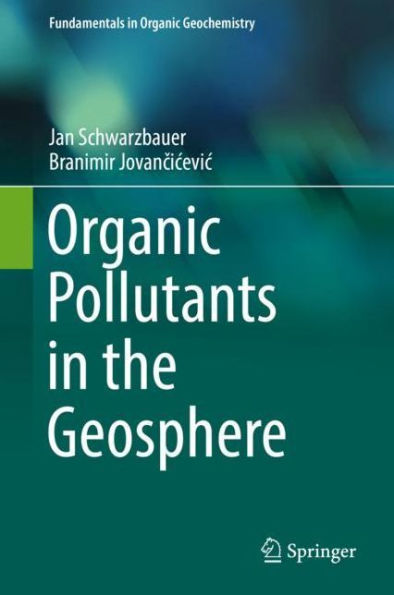 Organic Pollutants the Geosphere