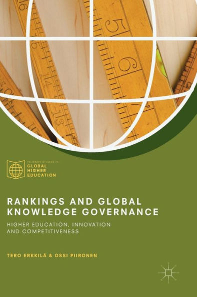 Rankings and Global Knowledge Governance: Higher Education, Innovation Competitiveness