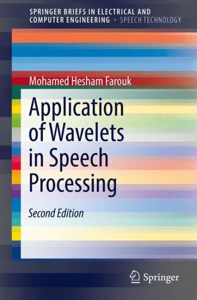 Application of Wavelets in Speech Processing / Edition 2