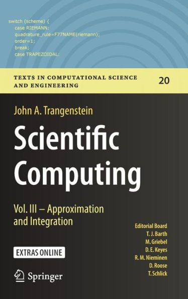 Scientific Computing: Vol. III - Approximation and Integration