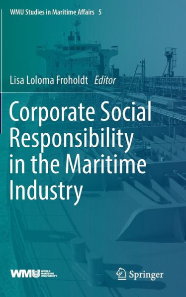 Corporate Social Responsibility the Maritime Industry