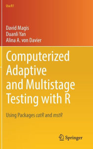 Title: Computerized Adaptive and Multistage Testing with R: Using Packages catR and mstR, Author: David Magis