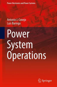 Title: Power System Operations, Author: Antonio J. Conejo