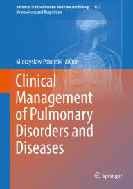 Title: Clinical Management of Pulmonary Disorders and Diseases, Author: Mieczyslaw Pokorski