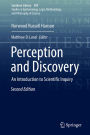 Perception and Discovery: An Introduction to Scientific Inquiry