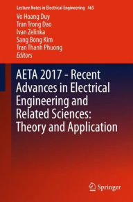 Title: AETA 2017 - Recent Advances in Electrical Engineering and Related Sciences: Theory and Application, Author: Vo Hoang Duy