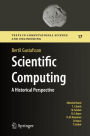 Scientific Computing: A Historical Perspective