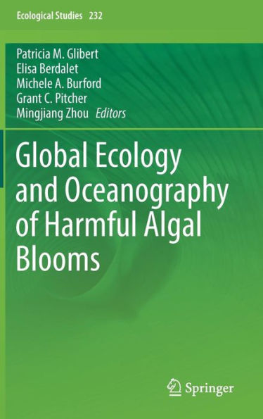 Global Ecology and Oceanography of Harmful Algal Blooms