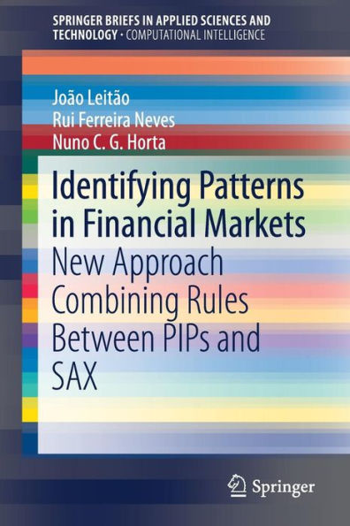 Identifying Patterns in Financial Markets: New Approach Combining Rules Between PIPs and SAX