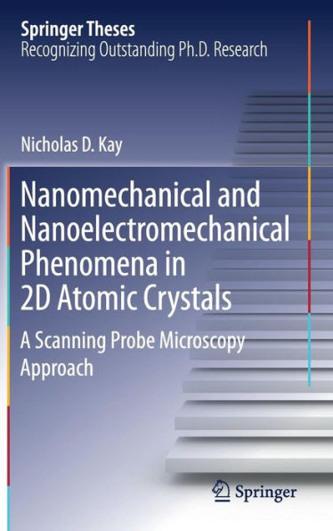 Nanomechanical and Nanoelectromechanical Phenomena 2D Atomic Crystals: A Scanning Probe Microscopy Approach