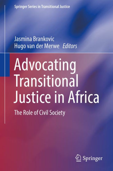 Advocating Transitional Justice in Africa: The Role of Civil Society