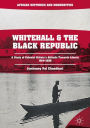 Whitehall and the Black Republic: A Study of Colonial Britain's Attitude Towards Liberia, 1914-1939