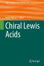 Chiral Lewis Acids