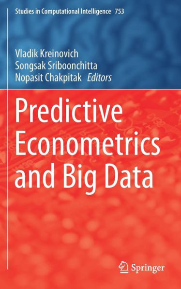 Predictive Econometrics and Big Data