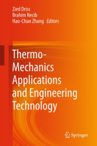 Title: Thermo-Mechanics Applications and Engineering Technology, Author: Zied Driss