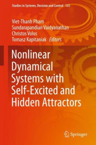 Title: Nonlinear Dynamical Systems with Self-Excited and Hidden Attractors, Author: Viet-Thanh Pham