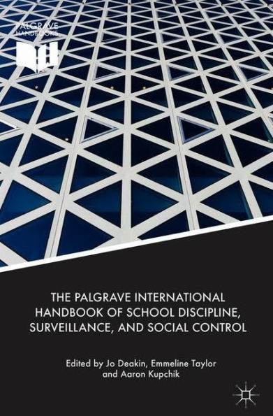 The Palgrave International Handbook of School Discipline, Surveillance