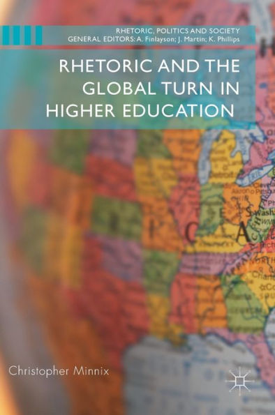 Rhetoric and the Global Turn Higher Education