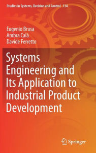 Title: Systems Engineering and Its Application to Industrial Product Development, Author: Eugenio Brusa