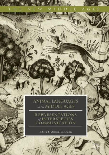 Animal Languages in the Middle Ages: Representations of Interspecies Communication