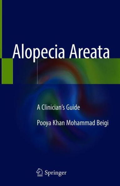 Alopecia Areata: A Clinician's Guide
