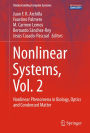 Nonlinear Systems, Vol. 2: Nonlinear Phenomena in Biology, Optics and Condensed Matter