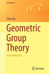 Title: Geometric Group Theory: An Introduction, Author: Clara Löh