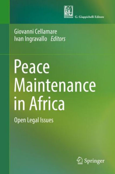 Peace Maintenance Africa: Open Legal Issues