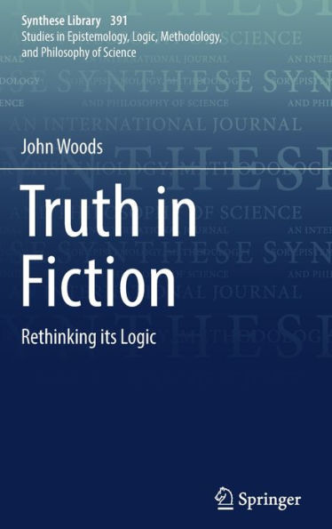 Truth Fiction: Rethinking its Logic