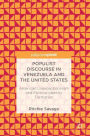 Populist Discourse in Venezuela and the United States: American Unexceptionalism and Political Identity Formation