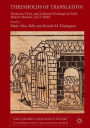 Thresholds of Translation: Paratexts, Print, and Cultural Exchange in Early Modern Britain (1473-1660)