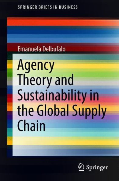 Agency Theory and Sustainability in the Global Supply Chain