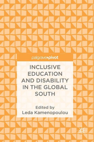 Inclusive Education and Disability the Global South