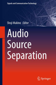 Title: Audio Source Separation, Author: Shoji Makino