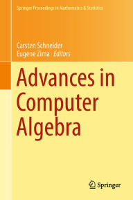 Title: Advances in Computer Algebra: In Honour of Sergei Abramov's' 70th Birthday, WWCA 2016, Waterloo, Ontario, Canada, Author: Carsten Schneider