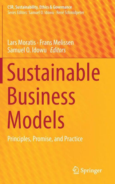 Sustainable Business Models: Principles, Promise, and Practice