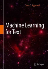 Title: Machine Learning for Text, Author: Charu C. Aggarwal