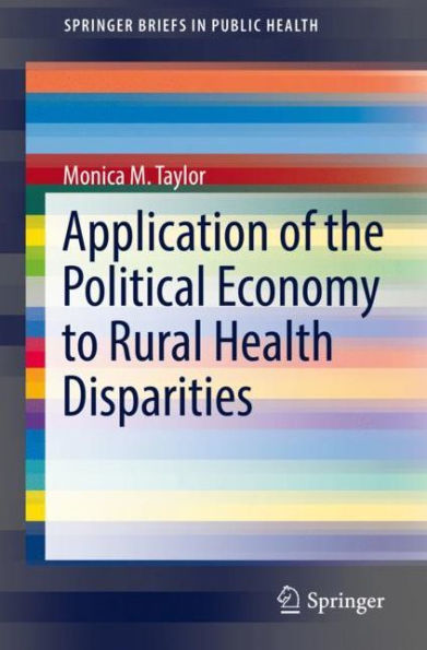 Application of the Political Economy to Rural Health Disparities