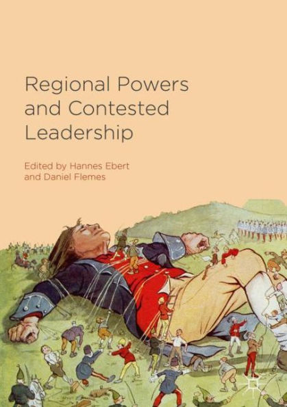 Regional Powers and Contested Leadership