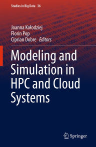 Title: Modeling and Simulation in HPC and Cloud Systems, Author: Joanna Kolodziej