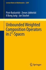 Title: Unbounded Weighted Composition Operators in L²-Spaces, Author: Piotr Budzynski