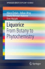 Liquorice: From Botany to Phytochemistry