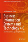 Business Information Systems and Technology 4.0: New Trends in the Age of Digital Change