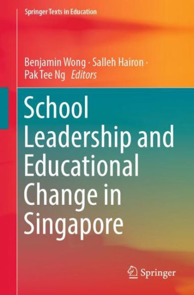 School Leadership and Educational Change Singapore