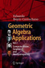 Geometric Algebra Applications Vol. I: Computer Vision, Graphics and Neurocomputing