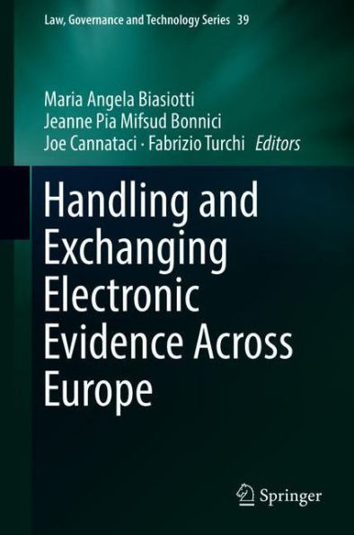 Handling and Exchanging Electronic Evidence Across Europe